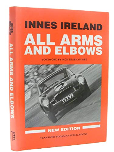 All Arms and Elbows by Innes Ireland, Jack Brabham