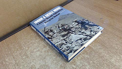 UNDER A SICKLE MOON: Journey Through Afghanistan by Peregrine Hodson (Hardcover)
