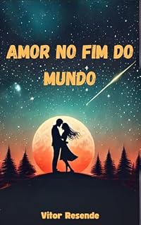 Livro Amor no Fim do Mundo