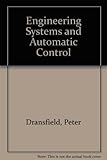 Hardcover Engineering Systems and Automatic Control by peter dransfield (1968-05-03) Book