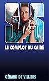 SAS 61 Le complot du Caire (French Edition)