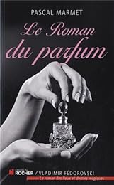 Le  roman du parfum