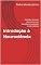 Livro Introdução à Neurociência: Definição, História e desenvolvimento, Importância e aplicações na vida cotidiana