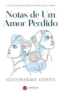 Livro Notas de Um Amor Perdido