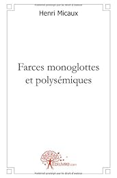 Farces monoglottes et polysémiques
