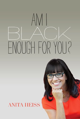 Am I Black Enough for You? by Anita Heiss