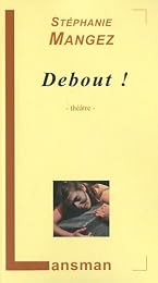 Debout !
