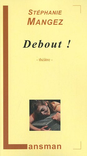 Debout !