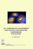 AP Comparative Government and Politics: An Essential Coursebook, 6th edition