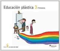EDUCACIÓN PLÁSTICA 3 PRIMARIA - 9788468090115