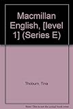 Hardcover Macmillan English, [level 1] (Series E) Book