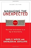 Book cover for Managing the Unexpected: Resilient Performance in an Age of Uncertainty