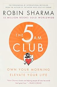 The 5AM Club: Own Your Morning. Elevate Your Life. book cover