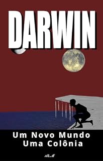 Livro DARWIN : Um Novo Mundo Uma Colônia