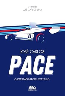 Livro José Carlos Pace: O campeão mundial sem título