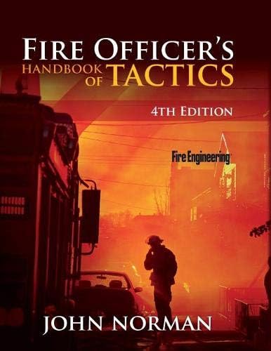 Fire Officer's Handbook of Tactics, 4th Edition (Fire Engineering) Hardcover – 15 Nov. 2012