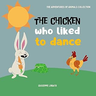 Livro The chicken who liked to dance: The Adventures of Animals collection