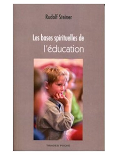 Les  bases spirituelles de l'éducation