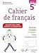 Cahier de français 5e cycle 4 by 