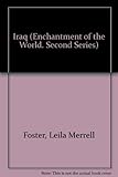 Front cover for the book Iraq (Enchantment of the World. Second Series) by Leila Merrell Foster
