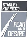 Fear and Desire