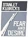 Fear and Desire