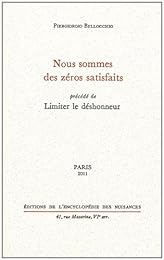 Nous sommes des zéros satisfaits