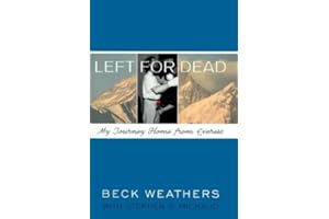 Left for Dead: My Journey Home from Everest