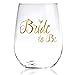 Bride to Be Stemless Wine Glass with 22k Liquid Gold Lettering, 17oz