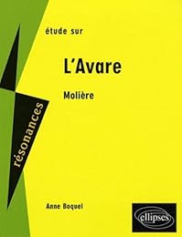 Étude sur Molière, "L'avare"