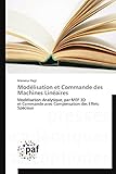 Image de Modélisation et Commande des Machines Linéaires: Modélisation Analytique, par MEF 3D et Commande avec Compensation des Effets Spéciaux (Omn.Pres.F