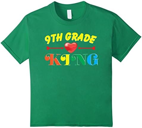Kids 9TH Grade King With Cute Heart Shape Shirt Gift 4 Kelly Green