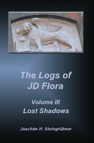 The Logs of JD Flora: Lost Shadows