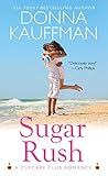"Sugar Rush (Cupcake Club Book 1)" av Donna Kauffman