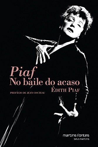 Livro Piaf. No Baile do Acaso