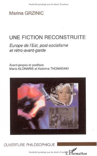 Une  fiction reconstruite