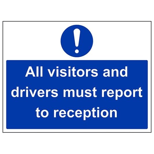 V Safety Mandatory General - Visitors and Drivers Must Report To Reception - 400 X 300MM Safety Sign With Snap Frame