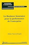 Le Business Assurance pour la performance de l'entreprise by