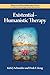 Existential-Humanistic Therapy (Theories of Psychotherapy)
