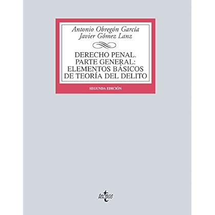 Derecho Penal. Parte general (Derecho - Biblioteca Universitaria De Editorial Tecnos)