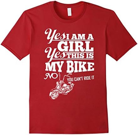 Mens Yes I Am  Girl Yes  Is My Bike No You Cant Ride It T-Shirt 2XL Cranberry