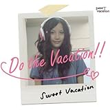 Do the Vacation!!