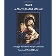Mary, A Contemplative Woman