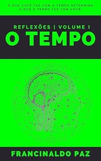 Livro O TEMPO: Série Reflexões Vol. 1