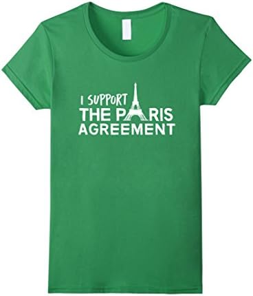 Womens I Support The Paris Agreement Tour eiffel Graphic T Shirt XL Grass