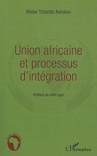 Union africaine et processus d'intégration