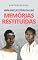 Livro Memórias Restituídas: Maria Angola e Estêvão da Guiné