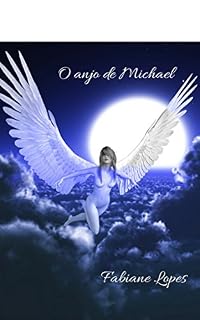 Livro O anjo de Michael: Autora de Um final para Joanna.