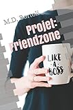 Image de Projet: Friendzone (The Nutty Projects) (French Edition)