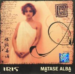 Iris - Matase alba - Zortam Music